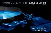 Hettich Magazin · genérica con las capacidades que la guía Actro ofrece ... Verdaderas pautas marcan el singular principio prismático. Con él, la geometría de los perﬁ les