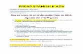 PREAP SPANISH II ADV - cisd.org de l… · Es el 15 de septiembre de 2016. ... B. Los grupos étnicos de Guatemala/Pg. 169 → usca información en el Internet ... Día de todos los