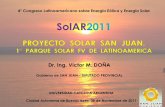 El mercado de la energía solar · PROYECTO SOLAR SAN JUAN. 1° PARQUE SOLAR FV DE LATINOAMERICA ... ¿ POR QUE ENERGIA SOLAR ? La mas abundante. No …