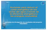 Acciones para reducir el coste energético de los ciclos ...aquamac.itccanarias.org/aquamac2003/documentos/Energia y Agua.pdf · ¾Evacuación y tratamiento de aguas residuales. ¾Captación