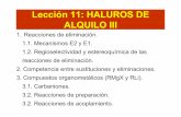 Lección 11: HALUROS DE ALQUILO III - personal.us.espersonal.us.es/fcabrera/documentos/figuras leccion11/leccion11pres.pdf · El orden de reactividad observado para los RX es: 3º