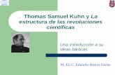 Thomas Samuel Kuhn - angelfire.com · newtoniana porque el primero depende de la velocidad y el ... Mecánica de Newton, Química de ... Conjunto de compromisos básicos que comparte