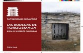 LAS BODEGAS DE TORQUEMADA - uvadoc.uva.esuvadoc.uva.es/bitstream/10324/24052/1/Patrimonio excavado; Las... · gado a generaciones futuras, consideramos que nuestras bodegas deben