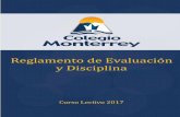 REGLAMENTO DE EVALUACIÓN Y DISCIPLINA - …monterrey.ed.cr/wp-content/uploads/2016/10/reglamento-de-evaluacin... · reglamento de evaluaciÓn y disciplina . tabla de contenidos considerando