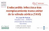Endocarditis infecciosa tras reemplazamiento .Las caracter­sticas de la EI sobre TAVI extra­das