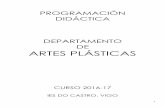 PROGRAMACIÓN DIDÁCTICA DEPARTAMENTO DE ARTES …centros.edu.xunta.es/.../10/programacion-artes-plasticas-2016-2017.pdf · ARTES PLÁSTICAS CURSO 2016-17 IES DO CASTRO. ... Procedementos