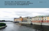 Guía de Auxiliares de Conversación españoles en … · conversación, cada uno en un colegio de la ciudad de Estocolmo. La incorporación a los centros ... ofrecen para inmigrantes.