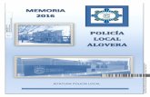 POLICÍA LOCAL ALOVERAalovera.es/imagenes_2879745/files/Memoria 2016. POLICÍA LOCAL.pdfjefatura de policía local 2 10. INTERVENCIONES RELACIONADAS CON CENTROS EDUCATIVOS ..... 22