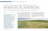 Preocupación del sector por la propuesta de legislación20Art... · se evitará el desvío a la agricultura de las sus- ... bricantes europeos a la roca fosfórica de pa-íses extracomunitarios
