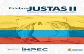 CARATULA PALABRAS JUSTAS II 4 jueves, 19 de noviembre de ... · PALABRAS JUSTAS II 2015 Presidente de la República de Colombia ... Biografía de un preso y sus amores José Lenín