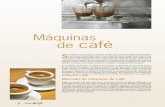 Máquinas de café - forumdelcafe.com · Un hecho importante que explica este liderazgo es, además, claro está, del gusto tanto de españoles como italianos por el café espresso,