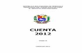 CUENTA 2012 - Transparencia Venezuela - Lucha … · Según Resolución N° 8.957 publicada en Gaceta Oficial de la República ... de la República Bolivariana de Venezuela N° 39.819