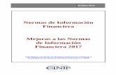 Normas de Información Financiera Mejoras a las Normas de ... · El objetivo de las Mejoras a las Normas de Información Financiera 2017 (Mejoras a las NIF 2017) es incorporar en