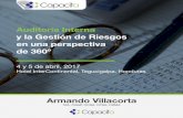 Armando Villacorta - CAPACITA Curso de Auditoría …capacita.co/sem_2017/pdf/Auditoria_Interna_y_la_Gestion_de_Riesgo… · El taller busca desarrollar una perspectiva diferente