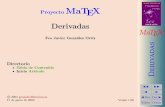 Proyecto MaTEX - mismat.files.wordpress.com · Proyecto MaTEX Derivadas Fco Javier Gonz´alez Ortiz Directorio Tabla de Contenido Inicio Art´ıculo ... Deﬁnimos la derivada por