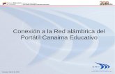 Conexión a la Red alámbrica del Portátil Canaima …descargas.canaima.softwarelibre.gob.ve/...a_la_red-alambrica... · Pasos para Conexión a la Red alámbrica del Portátil Canaima