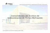Consolidación del Archivo de Concentración de Pemex …agn.gob.mx/.../2008/regional/gobiernofederal/pdf/05_pemex.pdf · Centro de Información Técnica y Administración de Archivos