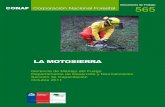 LA MOTOSIERRA- manual - conaf.cl€¦ · PRESENTACION Este Documento de Trabajo reúne los principales aspectos técnicos relacionados con el uso de la motosierra, que todo operador