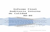 Informe Final Auditoría Interna de Calidad AU-09sigc.uqroo.mx/09_auditoria_acciones/archivos/AU09_inform... · Web viewEn pequeños grupos el equipo de auditores llevo a cabo visitas