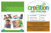 Preescolar privado y Cristiano donde el …images.acswebnetworks.com/1/2700/Preschool_Brochure_2017...1-año de edad 1:5 2-años de edad 1:6 3 & 4-años de edad: El currículo es basado