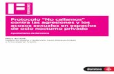 Protocolo “No callamos” contra las agresiones y los …ajuntament.barcelona.cat/bcnantimasclista/sites/default/files/... · de la libertad para disfrutar de la vida pública con