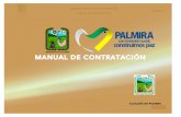 MANUAL DE CONTRATACIÓN - palmira.gov.co 12 15... · funciones como Supervisor del contrato a designar. • No obstante, si bien la supervisión debe ser adelantada por un funcionario