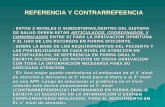 REFERENCIA Y CONTRARREFEENCIAecaths1.s3.amazonaws.com/saludcomunitaria... · referencia y contrarrefeencia • estos 3 niveles o subsistemas,dentro del sistema de salud deben estar