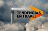 Tendencias En Travel 2018 | Accenture€¦ · chain, modificarán las reglas del juego del sector y supondrán, para el cliente un acceso ... necesidad del turista, que desea disponer