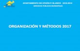 ORGANIZACIÓN Y MÉTODOS 2017 - opb.gob.mx · organizaciÓn y mÉtodos 2017 . organizaciÓn y mÉtodos 2017 ayuntamiento de othÓn p. blanco 2016-2018. i servicios pÚblicos integrales