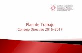 Plan de Trabajo - IMCPBCS | Colegio de Contadores ...imcpbcs.org.mx/wp-content/uploads/2016/09/Plan-de-Trabajo_2016... · H. Asamblea de Asociados del Colegio de Contadores Públicos