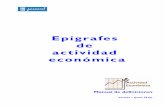 Epígrafes de actividad económica - eciti.esgrafes+de+Actividad... · 3 El orden de los diferentes epígrafes viene marcado por la estructura de Secciones y Divisiones, de ahí que,
