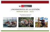 Ministra del Ambiente - .LINEAMIENTOS DE LA GESTI“N MINAM 2016 - 2021 Lima, 13 de setiembre del
