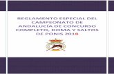 REGLAMENTO ESPECIAL DEL CAMPEONATO DE … ESPECIAL... · REGLAMENTO ESPECIAL DEL. CAMPEONATO DE. ANDALUCÍA DE CONCURSO COMPLETO, DOMA Y SALTOS DE PONIS 2018. 1 . ... Desde el 1 de