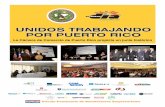 UNIDOS TRABAJANDO POR PUERTO RICO - … · Desarrollar El Puerto de las Américas como el Centro Logístico más moderno de Puerto Rico. ... Centro Unido de Detallistas . de Puerto