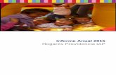 Informe Anual 2015 Hogares Providencia IAPhogaresprovidencia.org.mx/wp-content/uploads/2017/08/Informe_Anual... · Testimonios sobre la Obra del Padre ... a través de la obra del