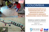 Mariela Colombia U de Rosario - desafioglobal.orgdesafioglobal.org/General PDFs /Garcia191016.pdf · distribuidos en 7 barrios. ECONOMIA: actividades agrícolas, pequeña agroindustria