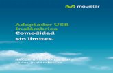 Adaptador USB Inalámbrico Comodidad sin límites. · sin embargo se prefiera ofrecer una mejor cobertura en otras zonas más utilizadas (salón, cuartos de estudio, terraza, etc.).
