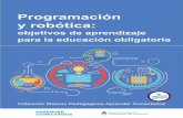 Educación Digital, Programación y Robótica. · Este documento fue producido por la Dirección Nacional de Innovación Educativa, Secretaría de Innovación y Calidad Educativa.
