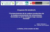 Proyecto PD 421/06 (F) Fortalecimiento de la cadena productiva de … · 2012-10-07 · Maderas Cocama EIRL 14. Maderera Boleo SAC 15. Maderera Huáscar SRL 16. Maderera Lidia SRL