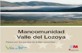 Mancomunidad Valle del Lozoya Valle del Lozoyaadmin.valledellozoyadescubrelo.com/documentos/documentos/paseos... · invita a descansar y contemplar la belleza del Valle que se abre