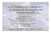 La CF Global y el Proyecto SETI La Búsqueda de …it.stlawu.edu/~koon/cuba/ETEA_2010.pdf · – por el sitio Guaicán literario y por la introducción así ... The Ramayana (maquinas