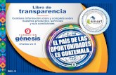Libro de transparencia - genesisempresarial.org · 3 Nuestra Visión Promover desarrollo a través de servicios financieros y no financieros con acompañamiento, en forma eficiente