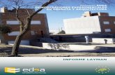Proyecto EDEA DEMOSTRADORES … · El Proyecto EDEA se ha desarrollado ... de Madrid, la Universidad de Extremadura y el Instituto de Ciencias de la Construcción Eduardo Torroja
