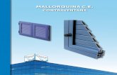 Catálogo Presentación Mallorquina CE-Contraventana · para el aluminio lacado y EURAS-EWAA para alu-minio anodizado. Múltiples posibilidades en cuanto a la utilización de herrajes