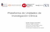 Plataforma de Unidades de Investigación Clínica · Problemas en la realización de ensayos clínicos con ... Complejidad específica de los ensayos clínicos con ... Sant Pau. UICEC