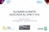 GLOMERULOPATÍA ASOCIADA AL VHB Y VHC - … VHC-VHB.pdf · VHC: factor de riesgo de enfermedad renal • Objetivo: prevalencia del daño renal y factores de riesgo asociados • 120