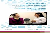 Protocolo - diariofemenino.com.ar · Protocolo para la atención integral de las personas con derecho a la interrupción legal del embarazo 12 ... El ejercicio de la opción a la