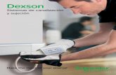 Schneider Electric Dxson Sistemas de Canalización y … · Cumple con capacidad de almacenamiento definida por el fabricante, según especificaciones. Canaletas, Sujeción Dexson.