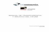 MANUAL DE TRANSPARENCIA Y ARCHIVO DEL …rea: Dirección de Crédito, Finanzas y Administración Gerencia: Recursos Materiales Manual de Transparencia y Archivo del Fideicomiso de