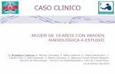 CASO CLINICO€¦ · CASO CLINICO C. Bujalance Cabrera. B. Herrero González, P. Mata Calderón, C. López Menéndez*, J. Lázaro Polo, J. Sanz Martínez, C. Martín Carrasco, C ...